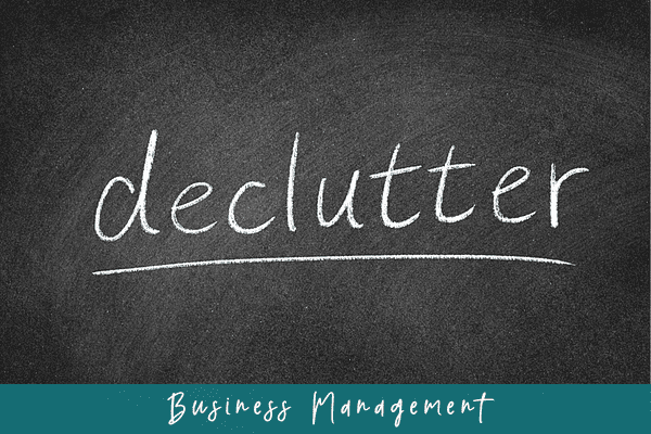 declutter your business